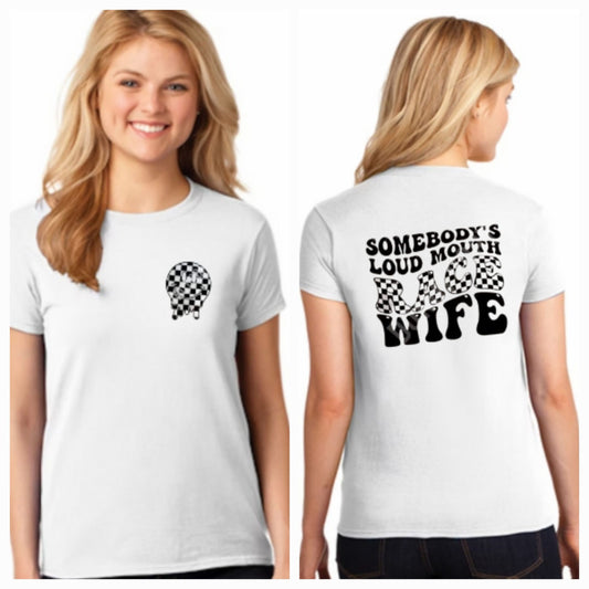 "Somebody's Loud Mouth Race Wife" Graphic Tee image 0