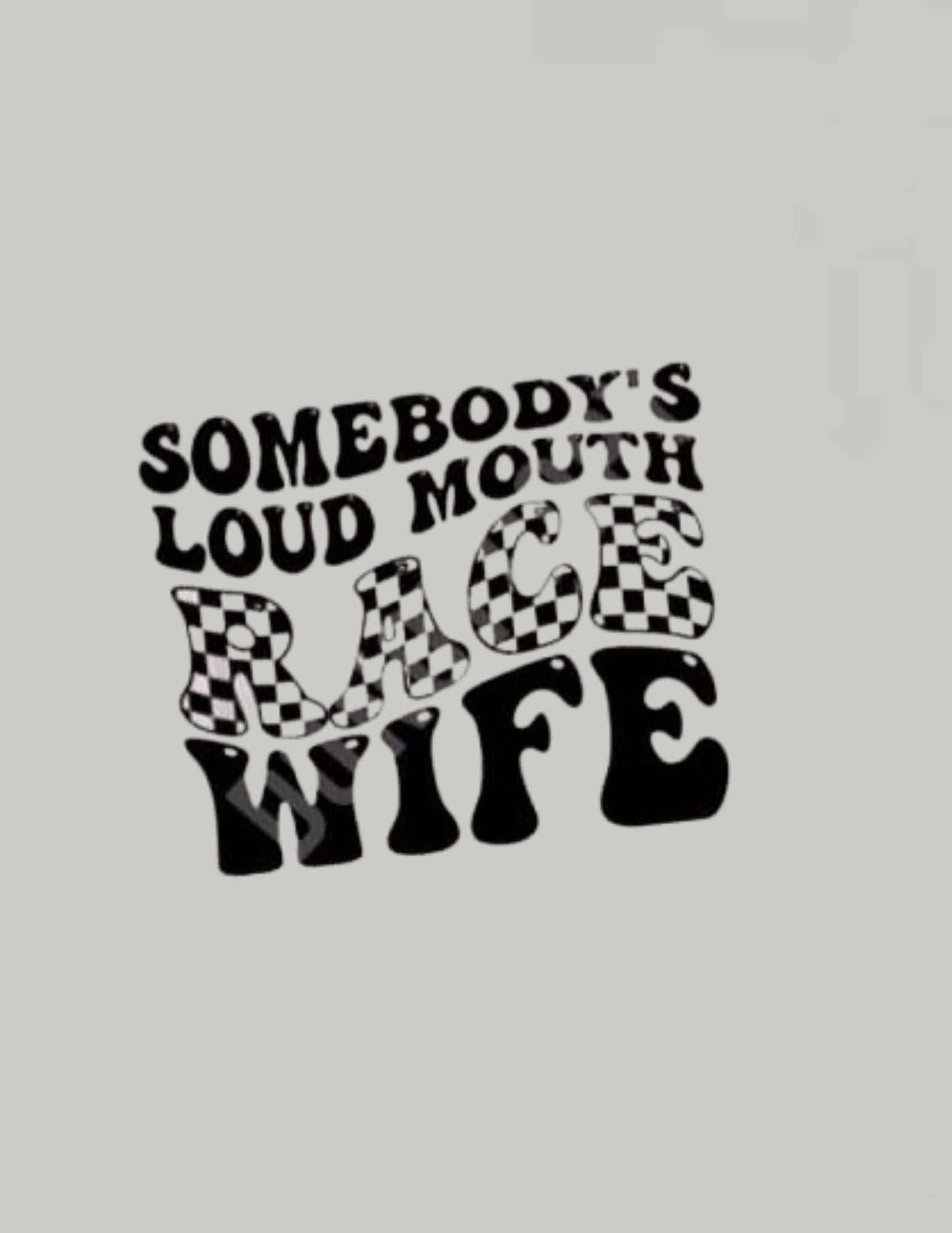 "Somebody's Loud Mouth Race Wife" Graphic Tee image 2